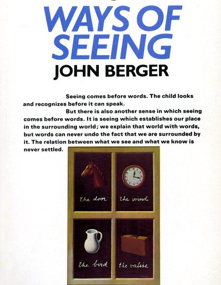 WAYS OF SEEING: A Reading Journal